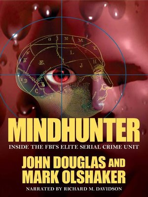 cover image of Mindhunter: Inside the FBI's Elite Serial Crime Unit
